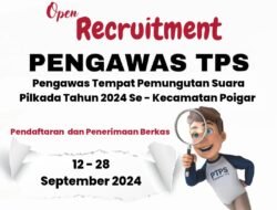 Panwas Kecamatan Poigar Buka Perekrutan Pengawas TPS Pilkada Serentak Tahun 2024, Cek Syarat Pendaftarannya